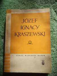 Józef Ignacy Kraszewski biografia oprac. Wincenty Danek