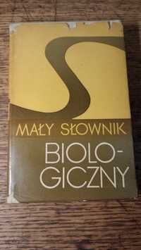 Mały słownik biologiczny.