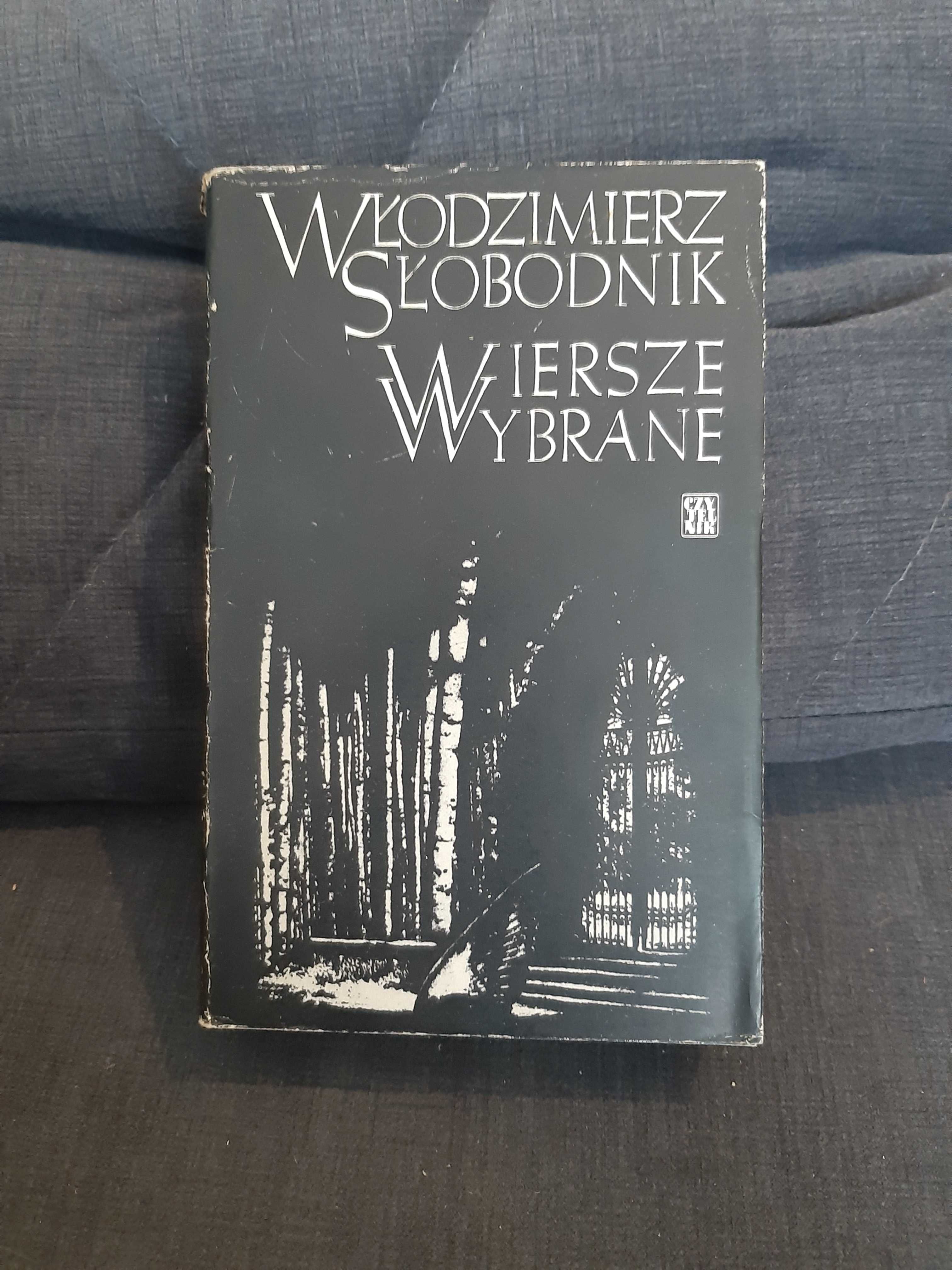 W. Słobodnik " Wiersze wybrane "