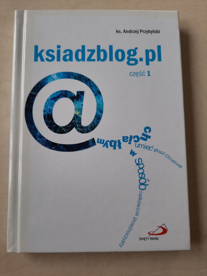 ksiadzblog.pl część 1, ks. Andrzej Przybylski