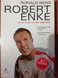 Robert Enke - Uma vida curta demais