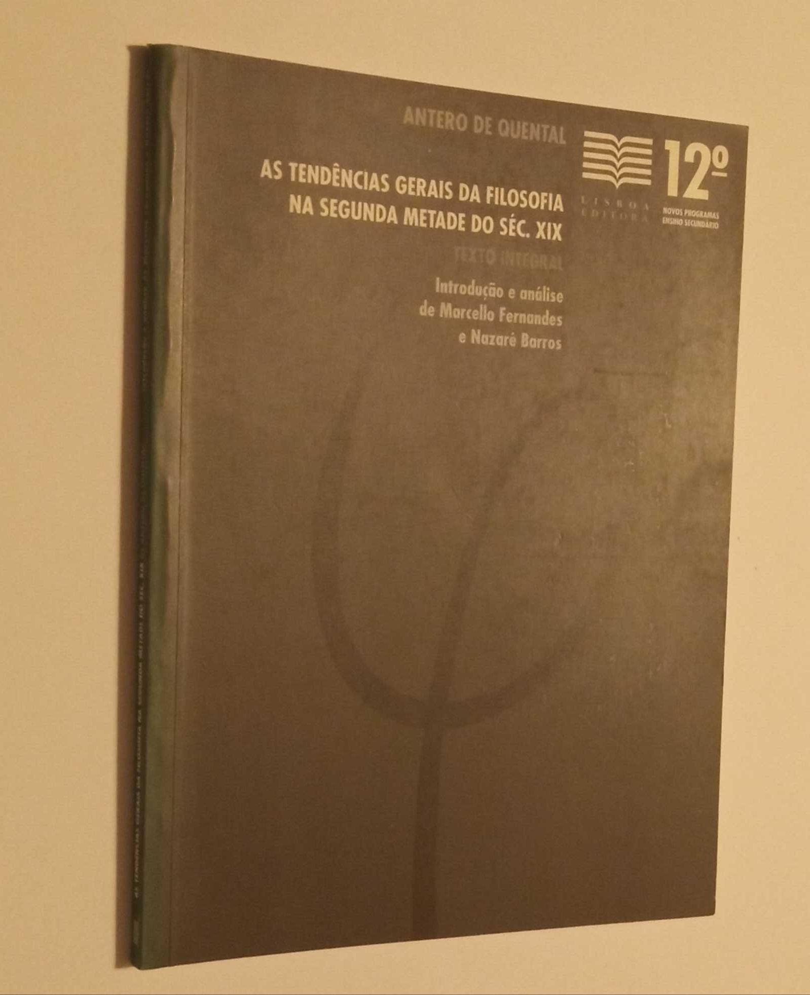 As tendências gerais da filosofia na segunda metade do séc. XIX