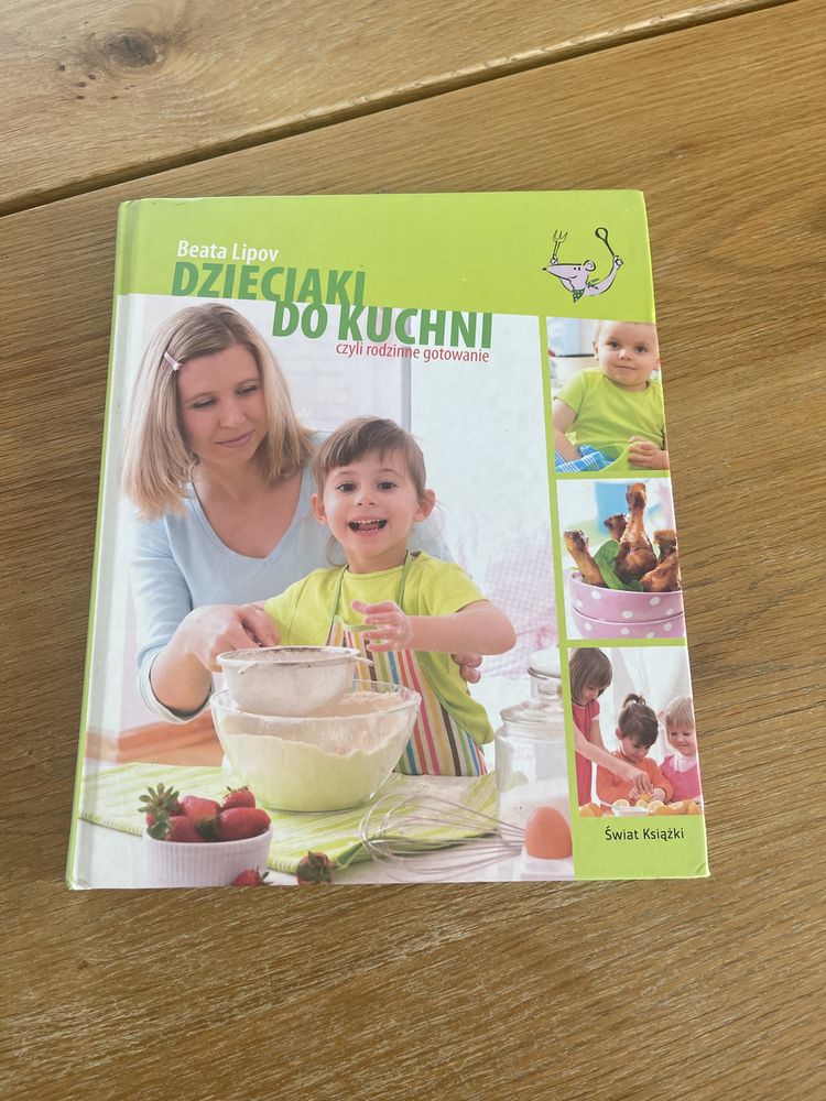 Dzieciaki do kuchni czyli rodzinne gotowanie - ksiazka