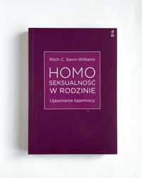 Homoseksualność w rodzinie Ritch C. Savin-Williams NOWA