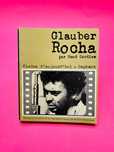Glauber Rocha (Présentation par René Gardies)