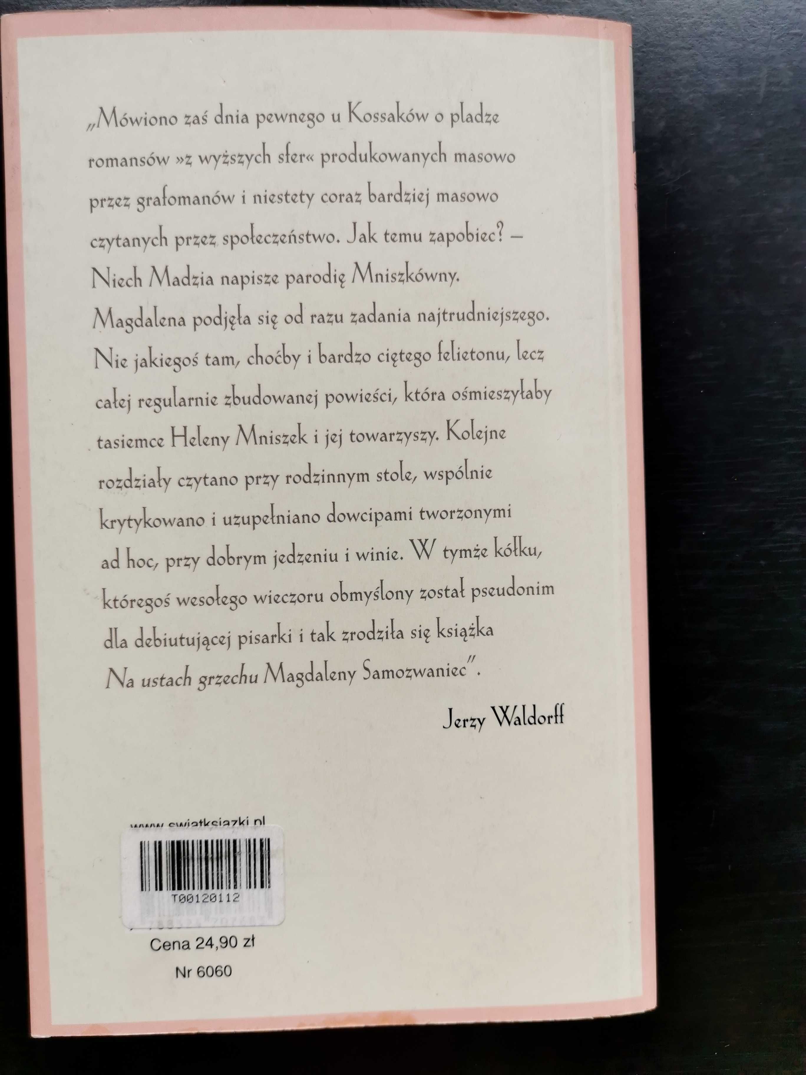 Na ustach grzechu. Magdalena Samozwaniec