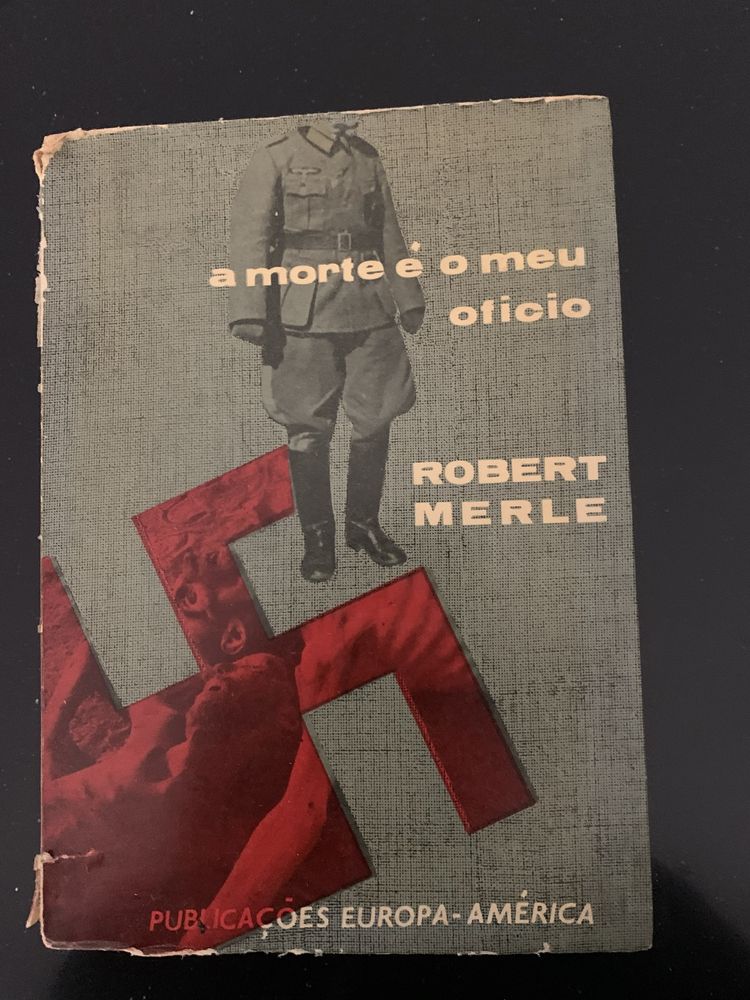 Livro - A Morte é o meu Ofício Robert Merle