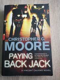 Christopher G. Moore PAYING BACK JACK: A Vincent Calvino novel