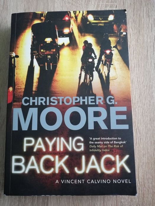 Christopher G. Moore PAYING BACK JACK: A Vincent Calvino novel