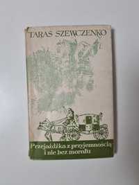 Przejażdżka z przyjemnością i nie bez morału - Taras Szewczenko 'x