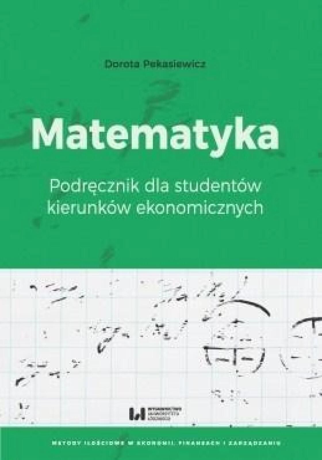 Matematyka. Podręcznik dla studentów kierunków. Wydawnictwo