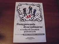 A.Bodnar.Postępowania dyscyplinarne w wolnych zawodach prawniczych