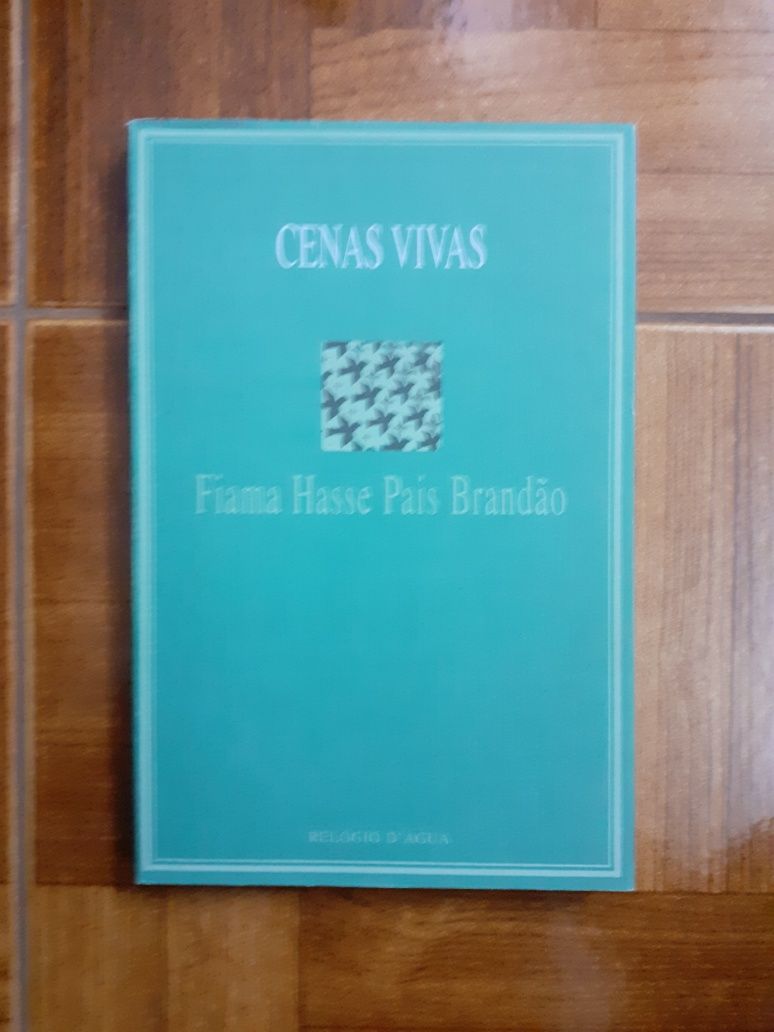 Fiama Hasse Pais Brandão, cenas vivas