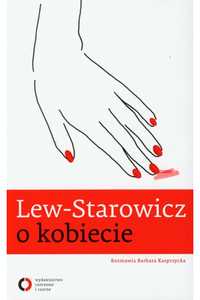 Lew-Starowicz o kobiecie Lew-Starowicz Zbigniew