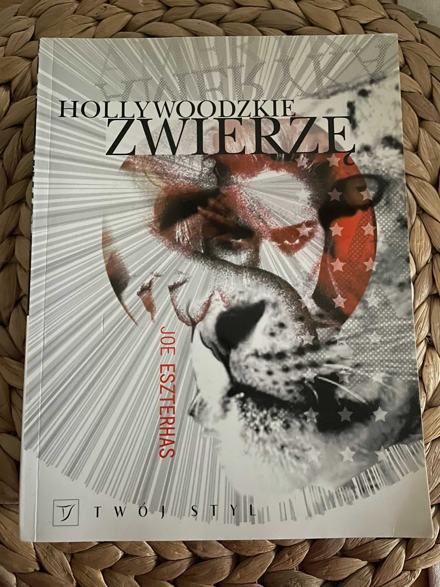 Joe Eszterhas - Hollywoodzkie zwierzę / literatura piękna / biografia