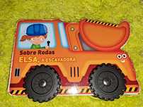Livro com rodas (carro) - Elsa a escavadora