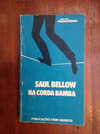 Saul Bellow - Na corda bamba