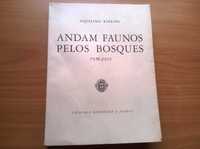 Andam Faunos Pelos Bosques - Aquilino Ribeiro