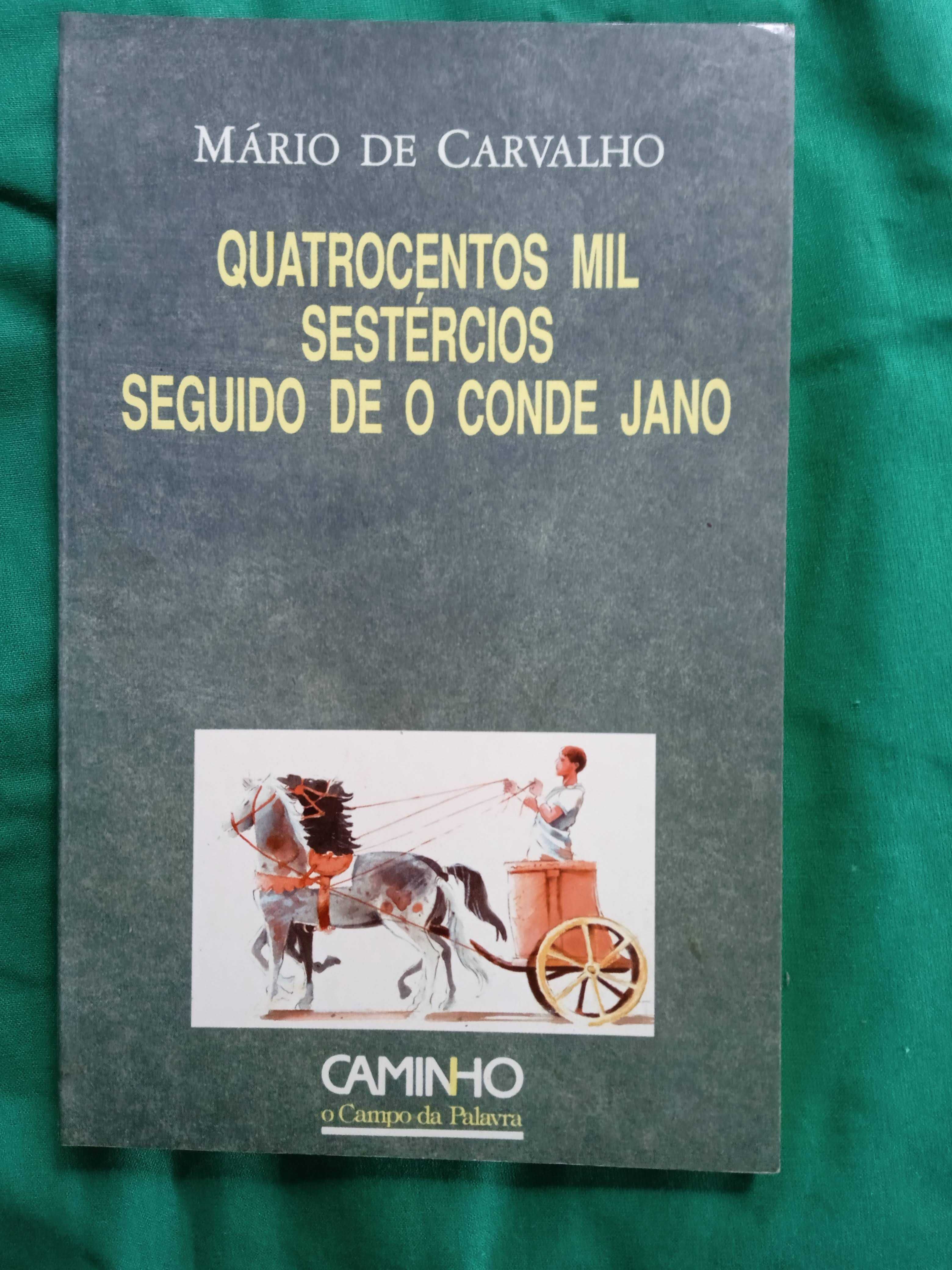 Mário de Carvalho - Quatrocentos mil sestércios seguido do Conde Jano