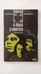 5 dias, 5 noites - Manuel Tiago (Portes Grátis)