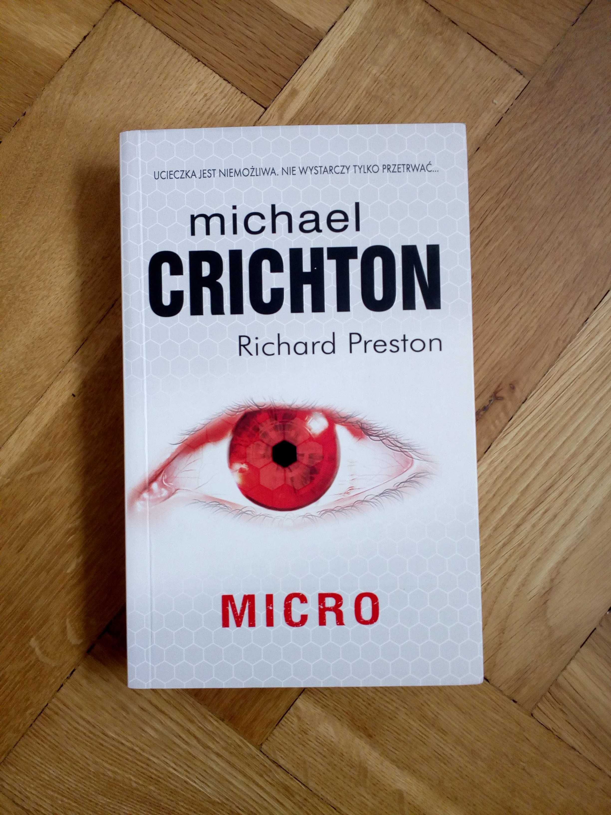 Michael Crichton – Micro - thriller s-f, jak NOWA