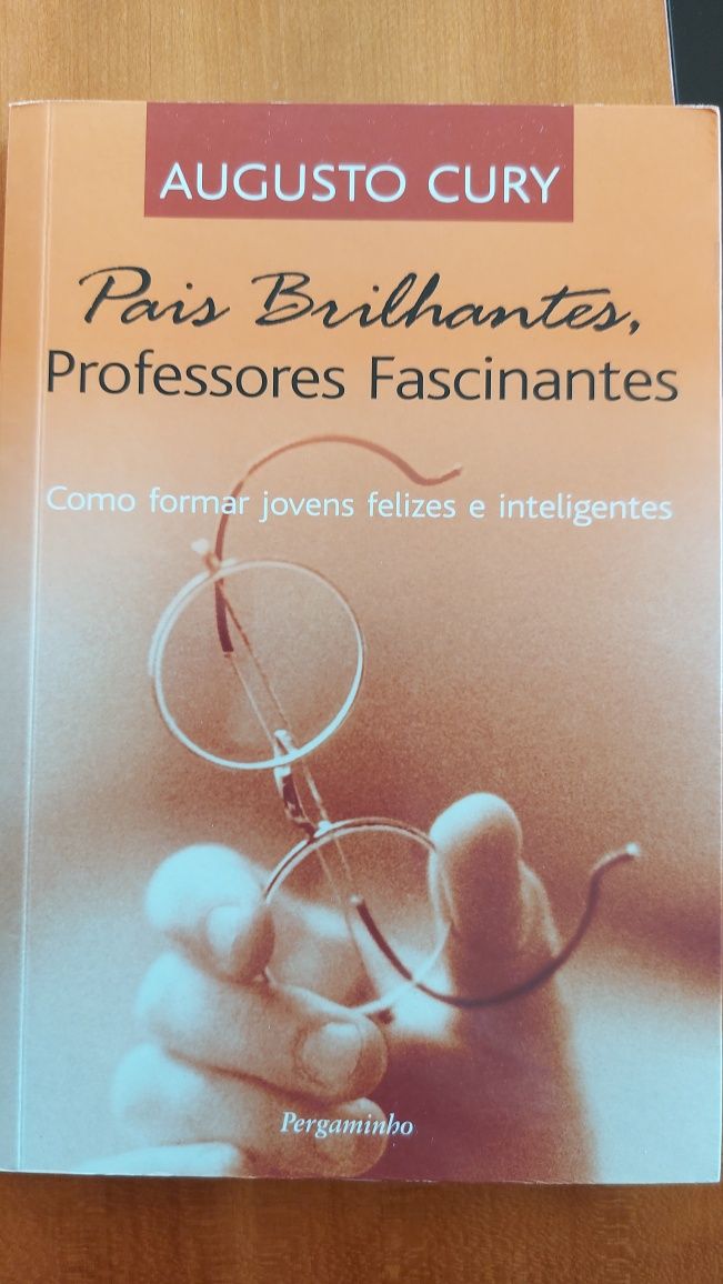 Pais Brilhantes, Professores Fascinantes de Augusto Cury