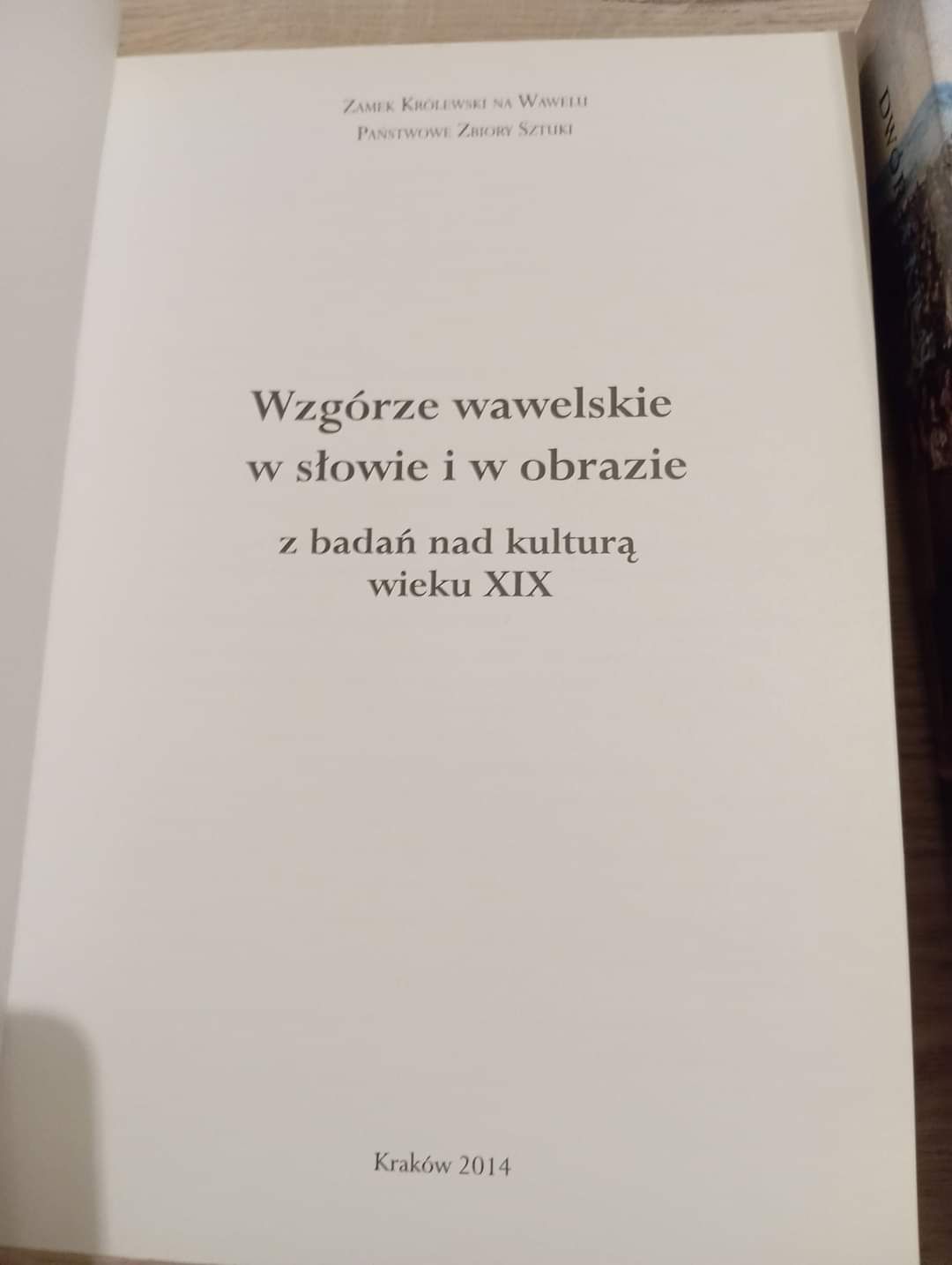 Wzgórze wawelskie w słowie i obrazie Wawel