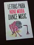 nuno moura - letras para dance music