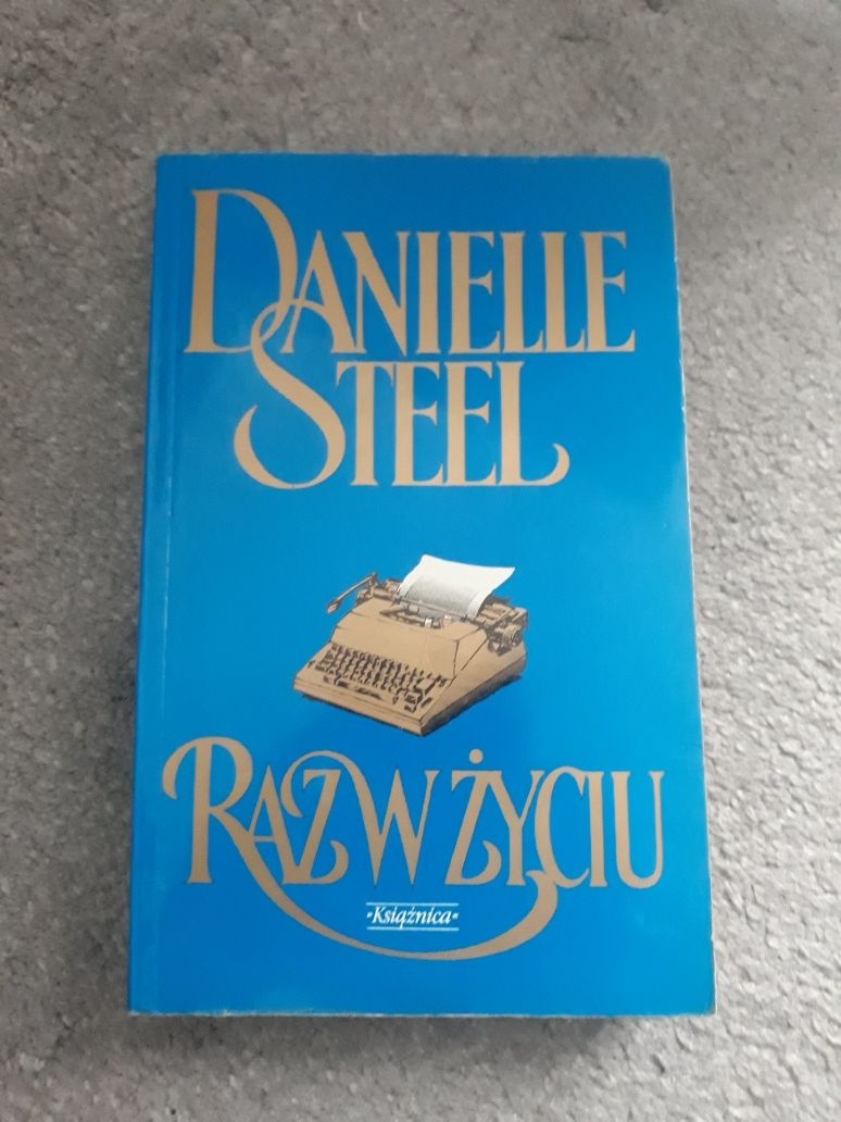 "Raz w życiu" Danielle Steel