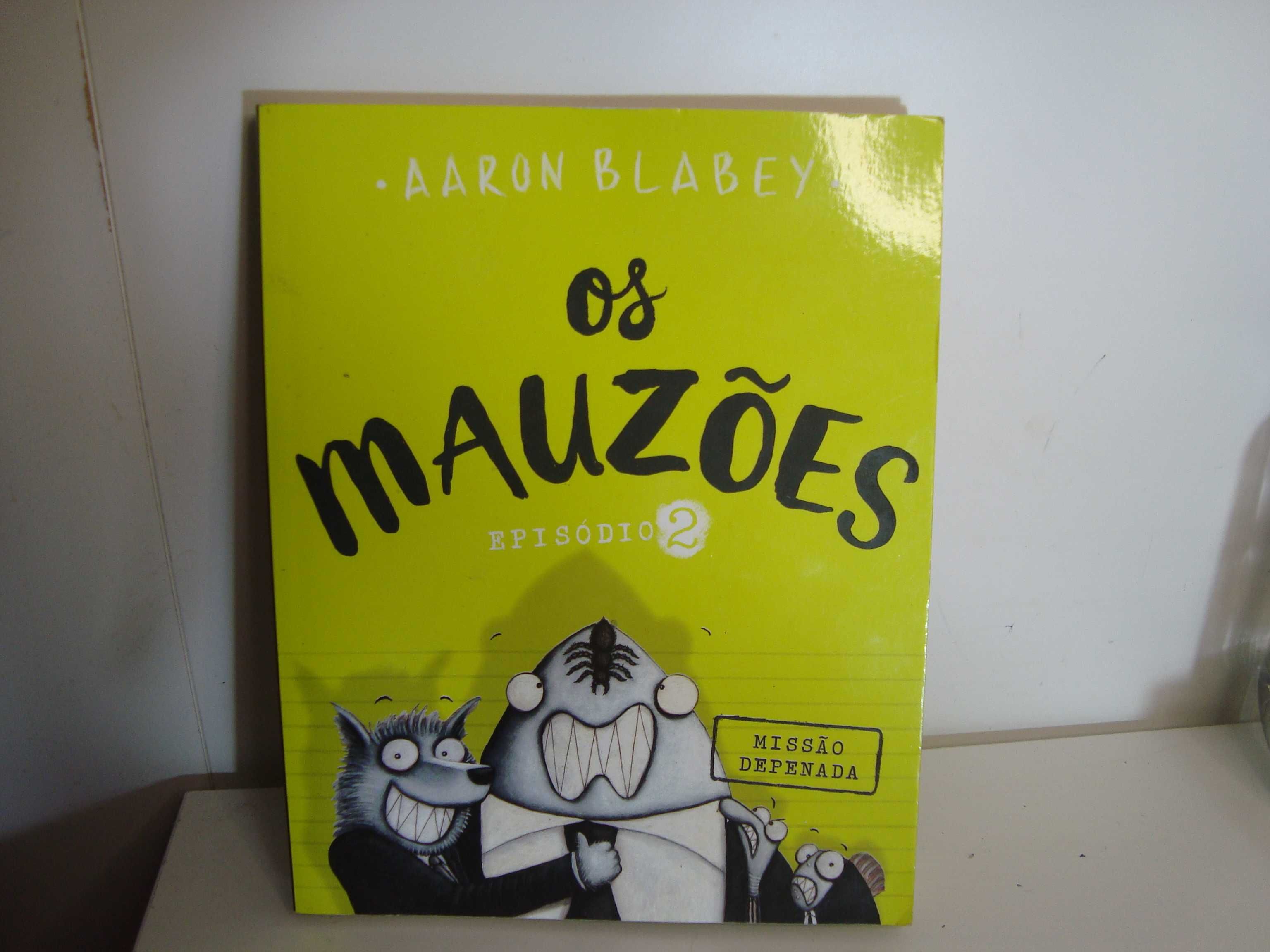 "Os Mauzões- Episódio 2"