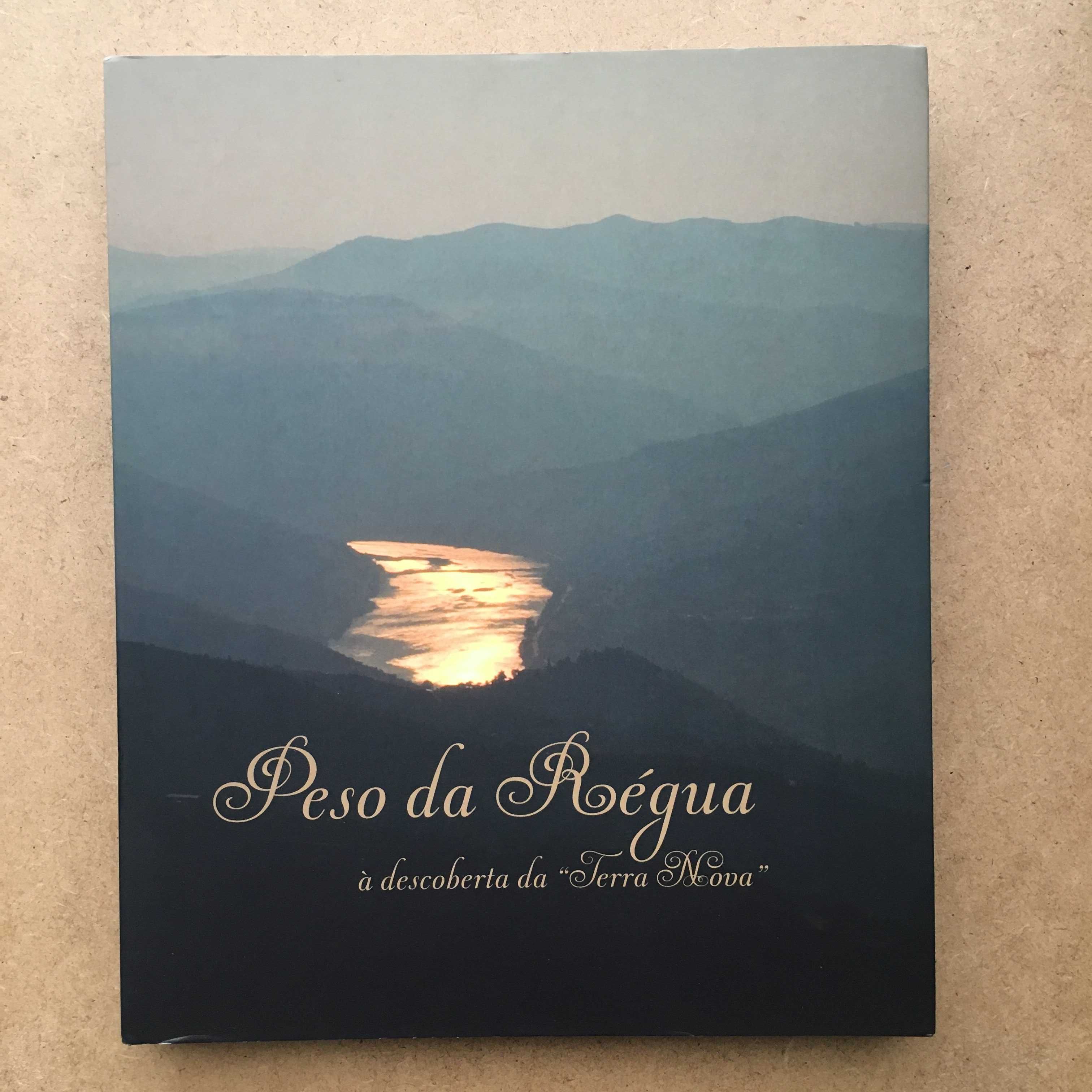 Peso da Régua, à descoberta da "Terra Nova"