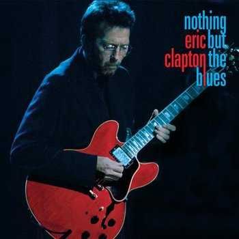 Eric Clapton- Nothing but the blues (CD)