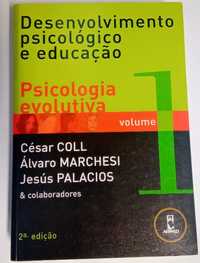 Desenvolvimento Psicológico e Educação: Psicologia Evolutiva - Vol 1
