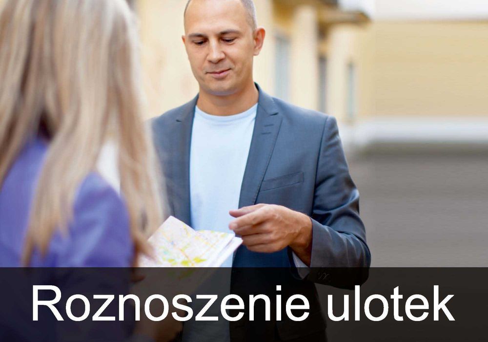 Druk i roznoszenie ulotek – Twoja reklama trafia tam, gdzie trzeba!