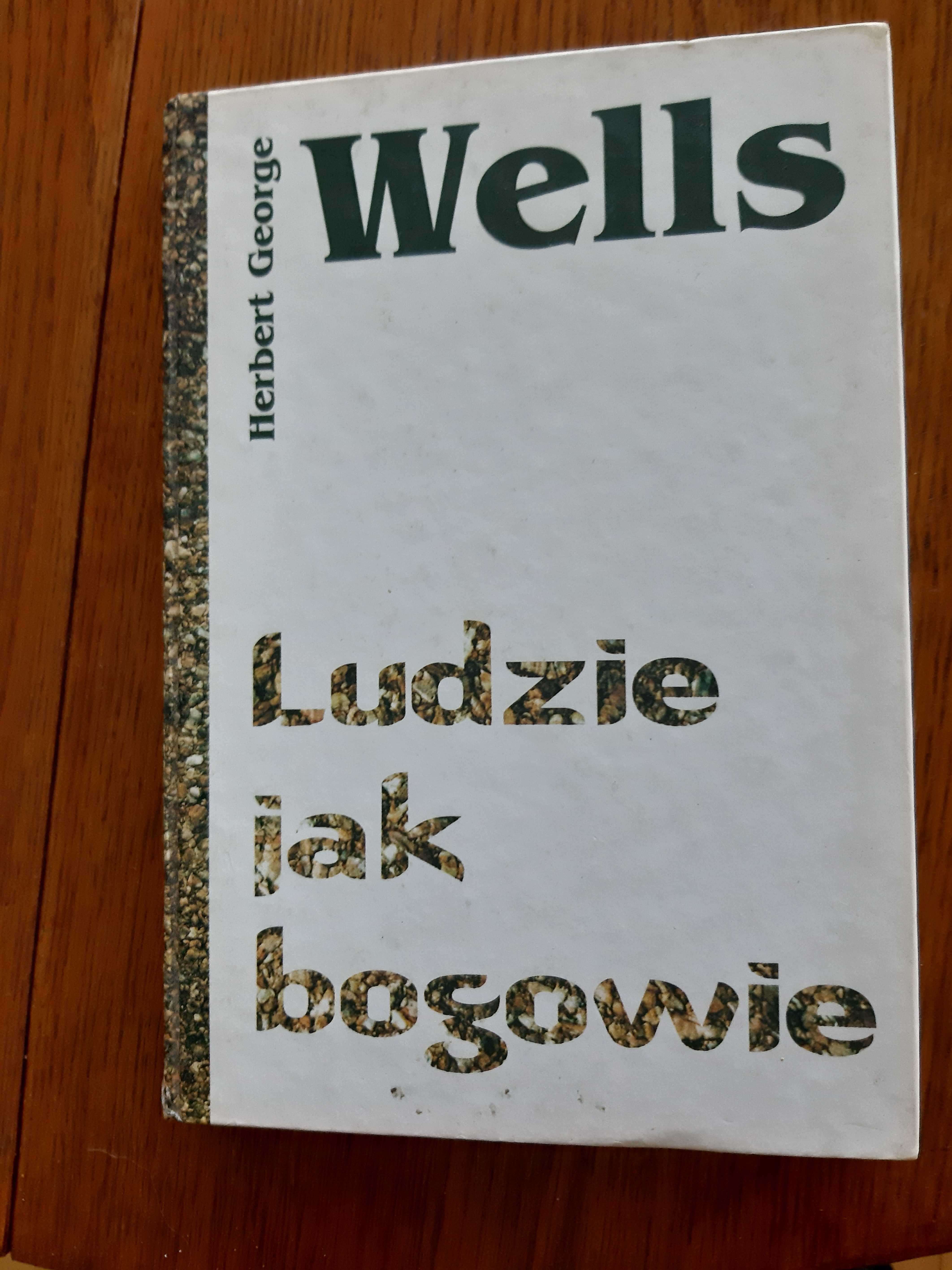 Ludzie jak bogowie-  Herbert George Wells