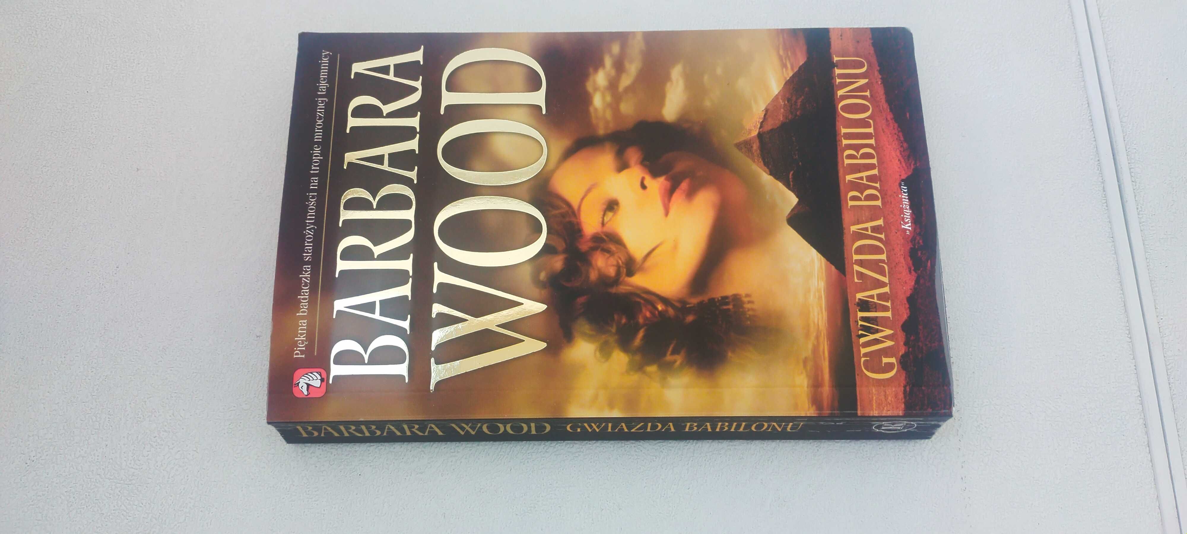 Gwiazda Babilonu

Barbara Wood, wydanie kieszonkowe