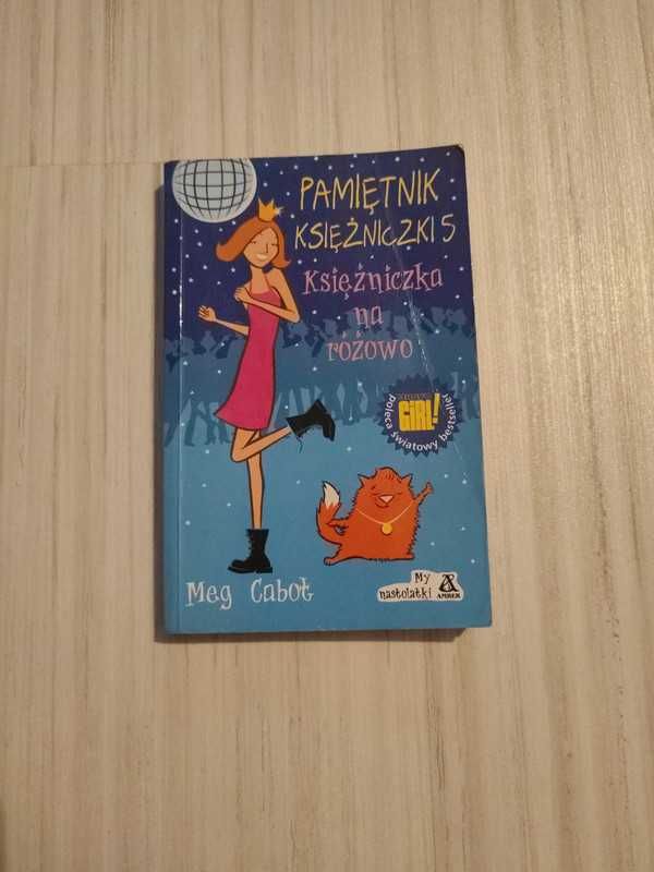 książka Meg Cabot, Pamiętnik księżniczki 5 -Księżniczka na różowo