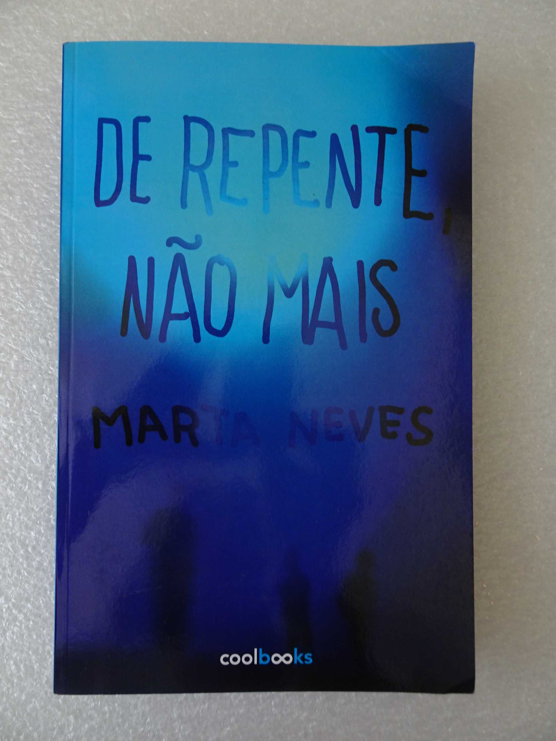 Livro - De repente não mais - Marta Neves