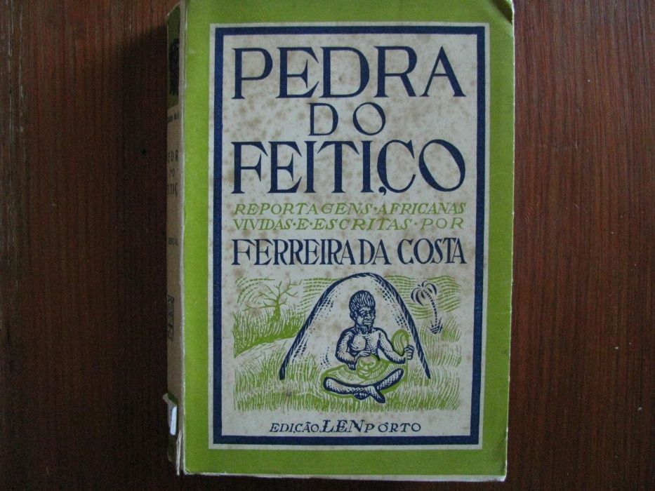 Ferreira da Costa - Pedra do Feitiço