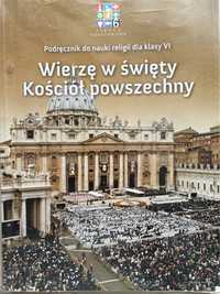 Podręcznik do religii klasa VI „Wierzę w święty Kościół powszechny”