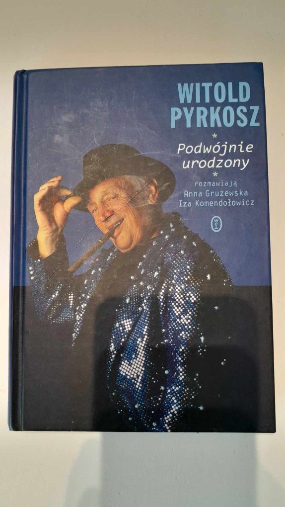 Książka z autografem. Witold Pyrkosz - Podwójnie urodzony