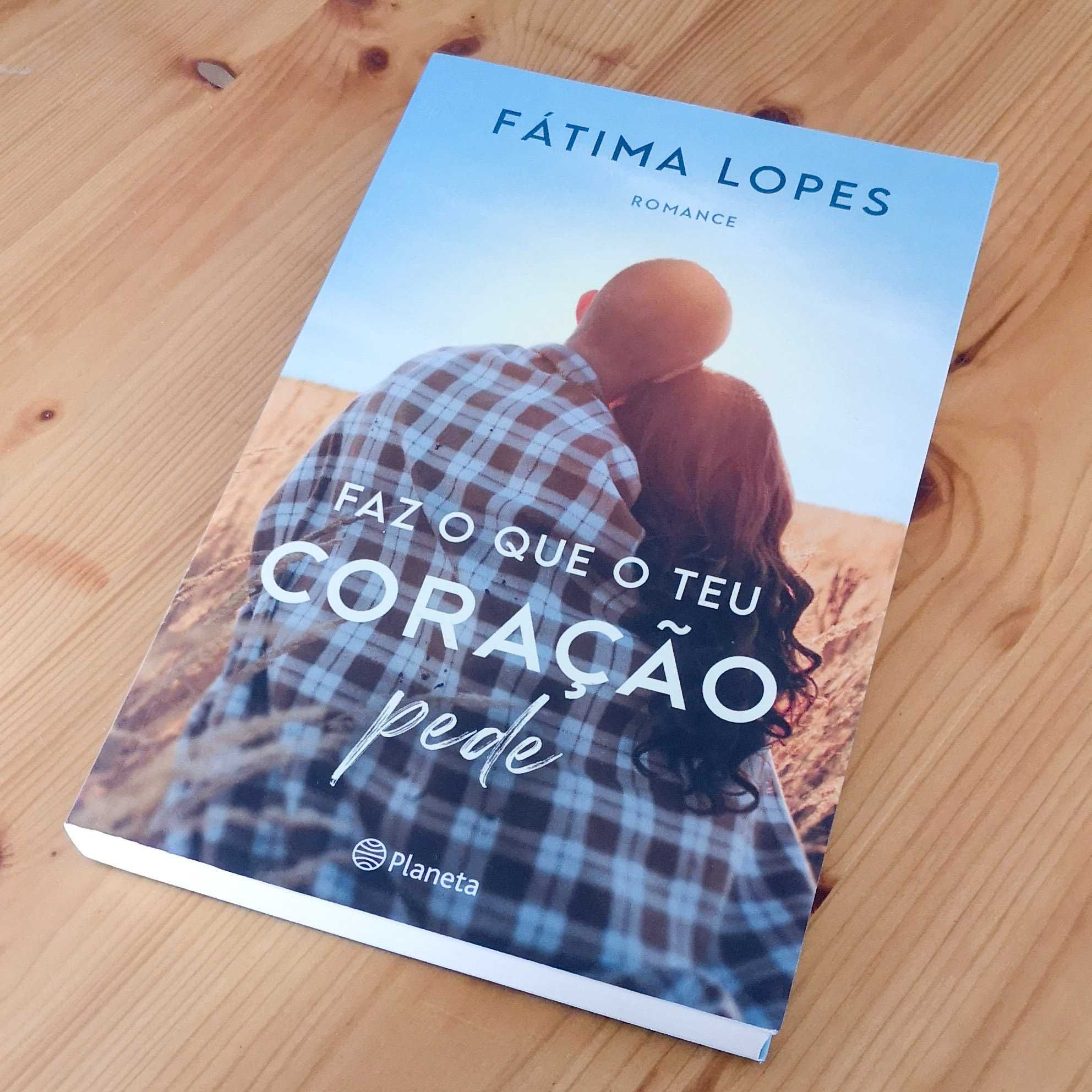 Faz o que o teu coração pede - Fátima Lopes - Livro