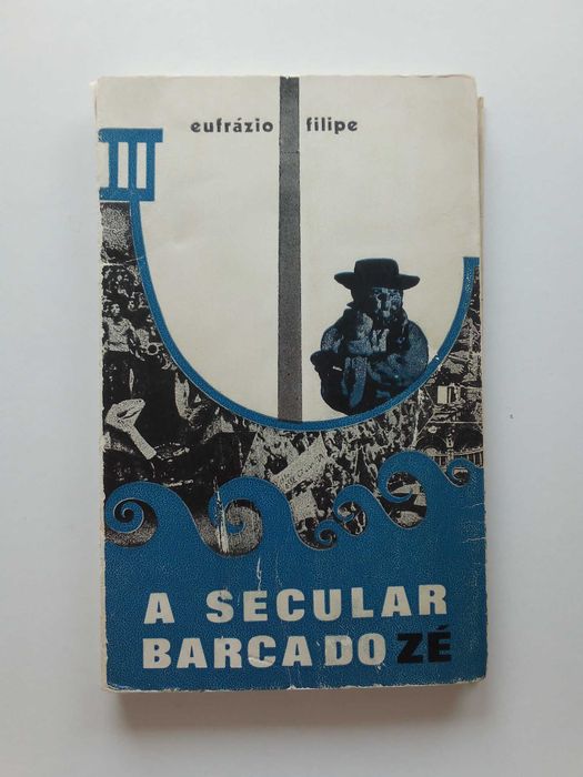Livro "A secular barca do Zé", de Eufrázio Filipe