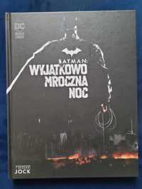 Batman. Wyjątkowo mroczna noc.