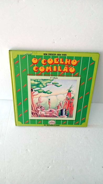 O Coelho Comilão - Bem crescer-Bem Viver