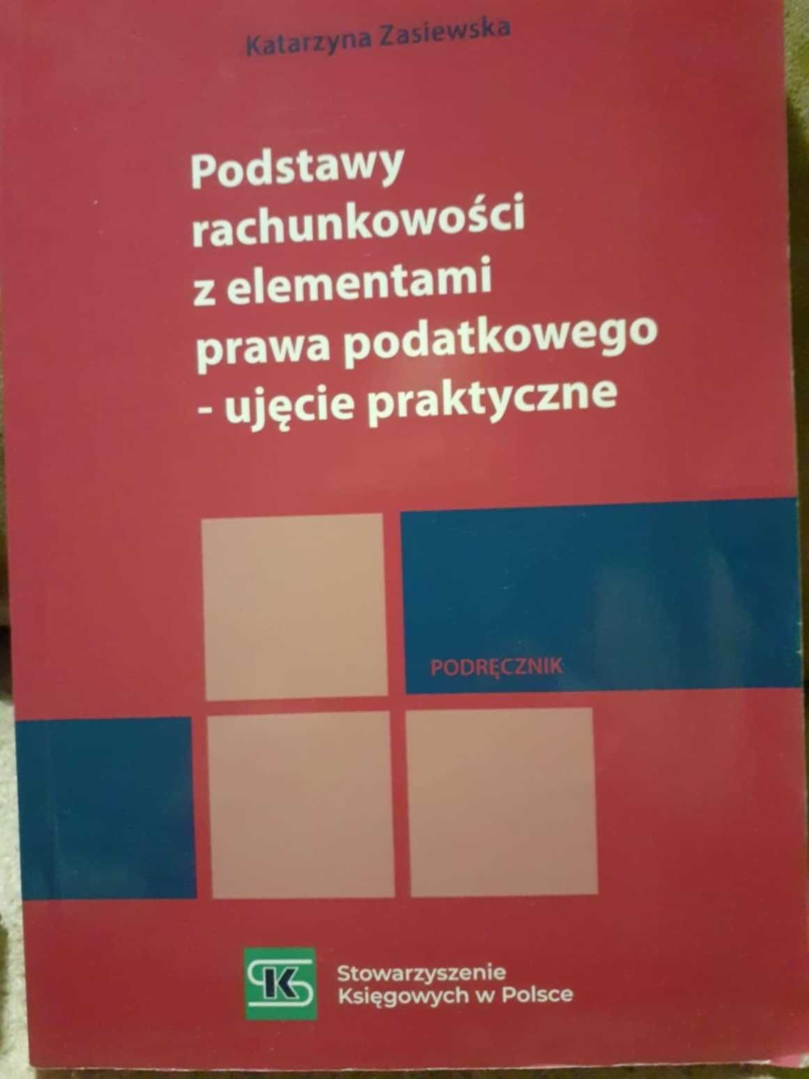 Podstawy rachunkowości z elementami prawa podatkowego K. Zasiewska