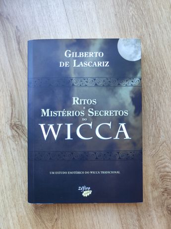Livro "Ritos e Mistérios Secretos do Wicca" de Gilberto de Lascariz