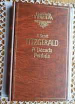 A Década Perdida de F. Scott Fitzgerald