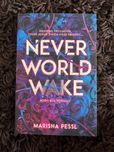 „Never world wake” Marisha Pessl
