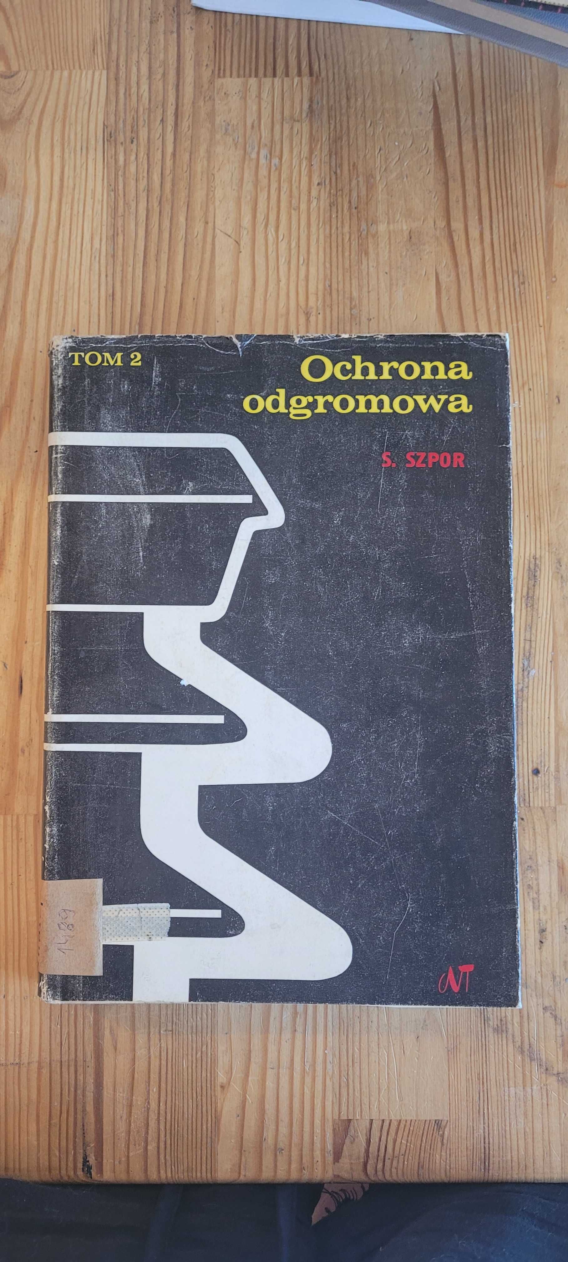 Książka "Ochrona odgromowa" S. Szpor, Tom 2